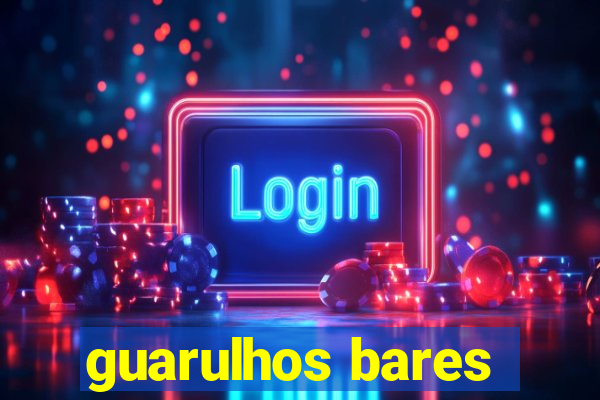 guarulhos bares